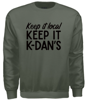 Sweatshirt - Keep it local, Keep it K-Dan's